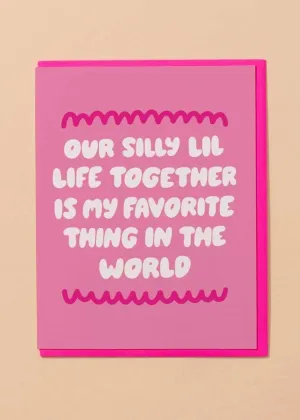 Silly Little Life Love Card